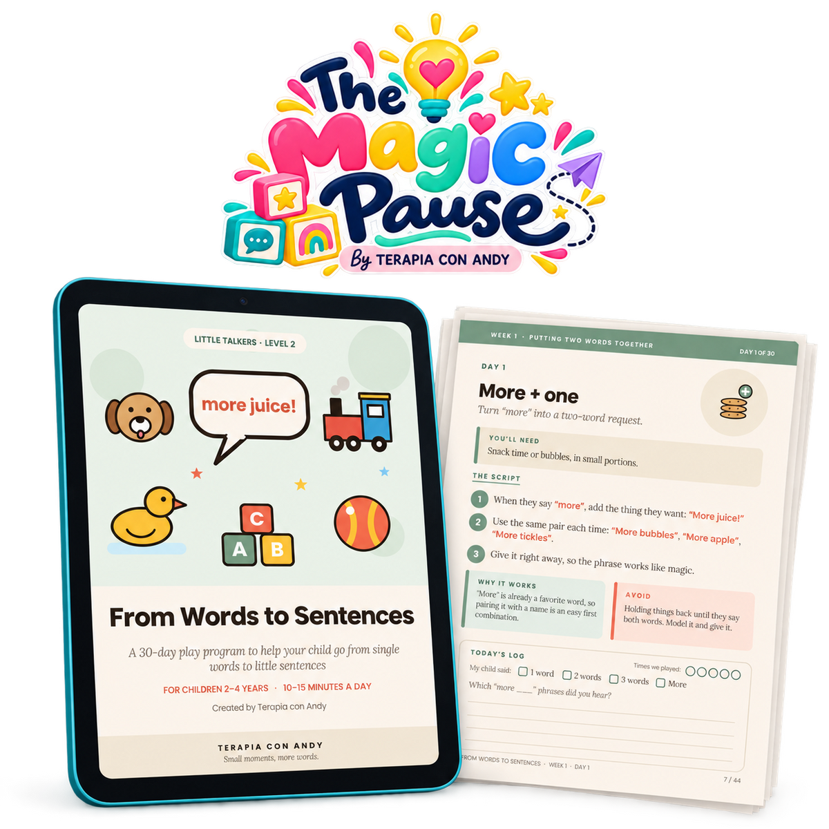 The Magic Pause Level 2 — From Words to Sentences